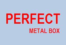 Perfect Metal Box